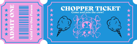 Chopper Admission Ticket