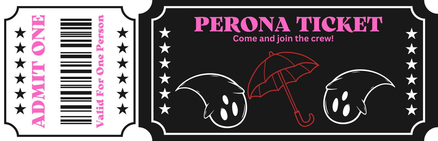 Perona Admission Ticket